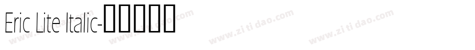 Eric Lite Italic字体转换
